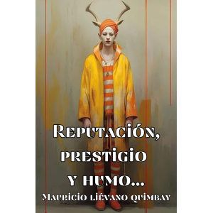 Reputación,prestigio y humo